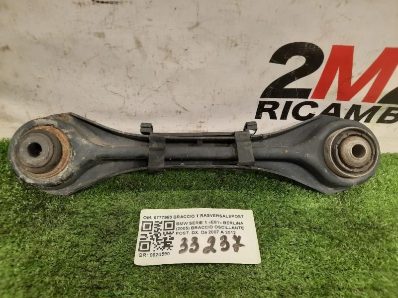 Braccio Oscillante POST DX 6777980 BRACCIO T RASVERSALEPOSTD DX Bmw Serie 1 E81 Berlina 2005