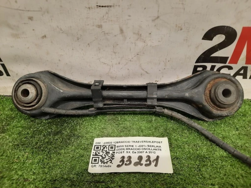 Braccio Oscillante POST SX BRACCIO T 10353212RASVERSALEPOST SX Bmw Serie 1 E81 Berlina 2005