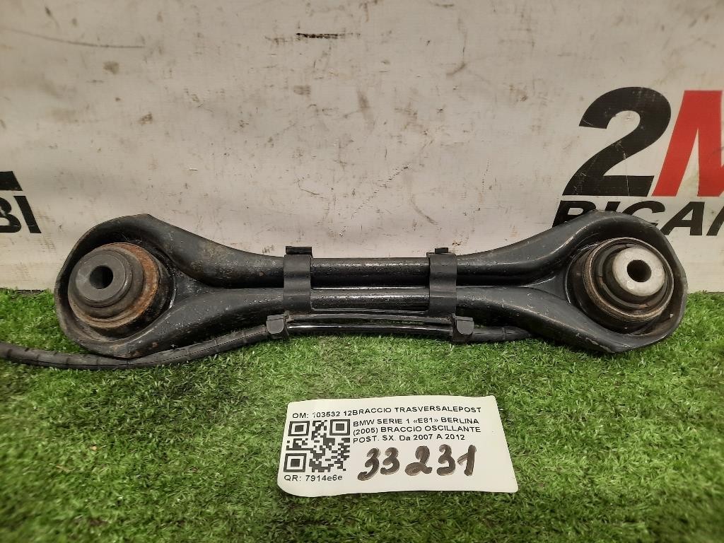 Braccio Oscillante POST SX BRACCIO T 10353212RASVERSALEPOST SX Bmw Serie 1 E81 Berlina 2005