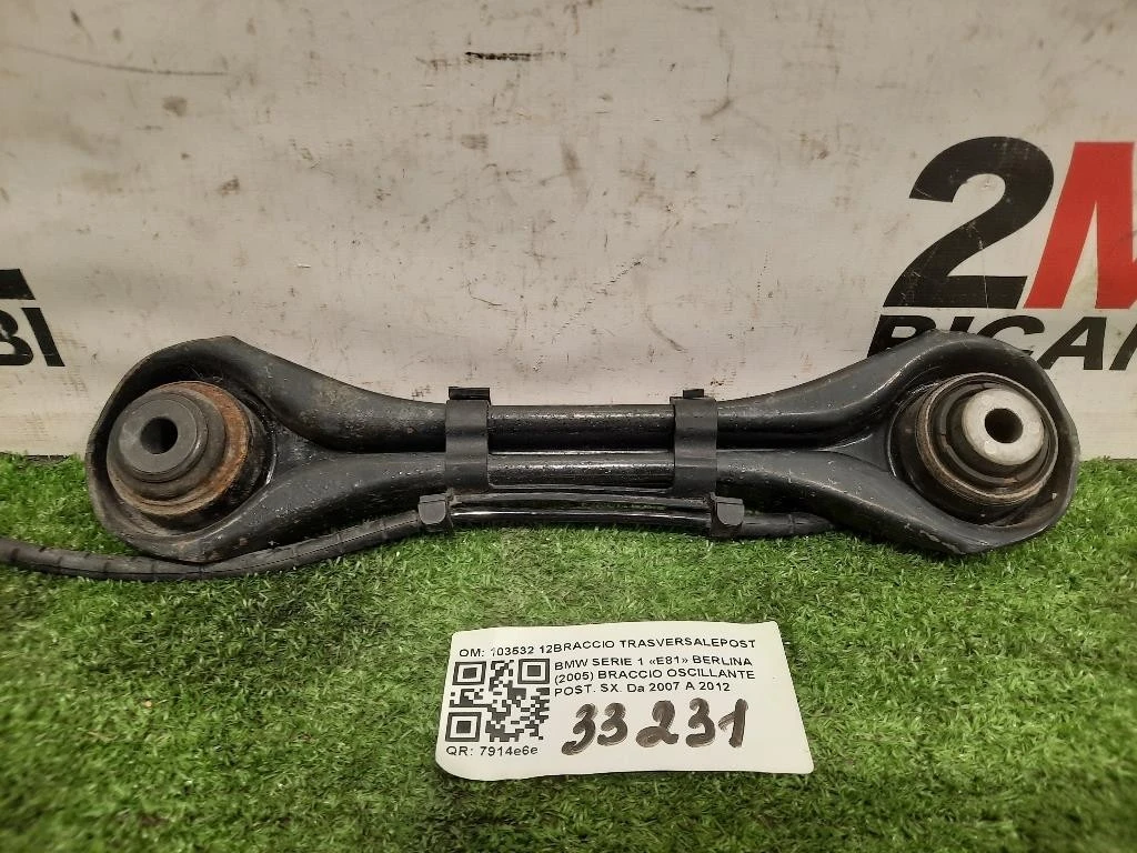 Braccio Oscillante POST SX BRACCIO T 10353212RASVERSALEPOST SX Bmw Serie 1 E81 Berlina 2005