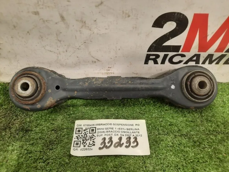 Braccio Oscillante SUP POST DX 6765425-08 BRACCIO SOSPENSIONE POST DX Bmw Serie 1 E81 Berlina 2005
