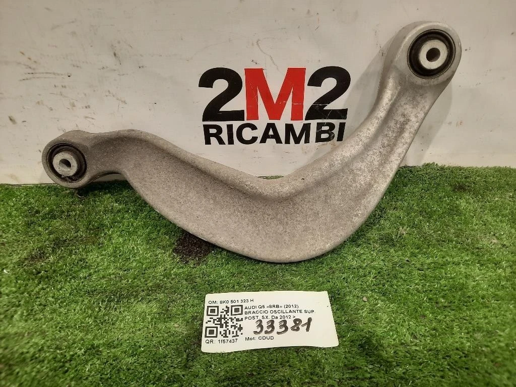 Braccio Oscillante SUP POST SX 8K0 501 323 H Audi Q5 8RB 2012