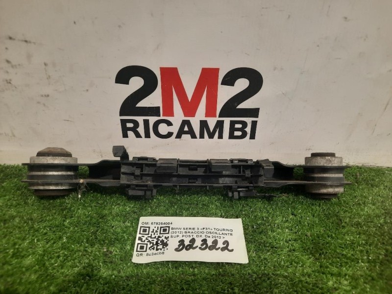 Braccio Oscillante SUP POST DX 33326792540 Bmw Serie 3 F31 Touring 2012