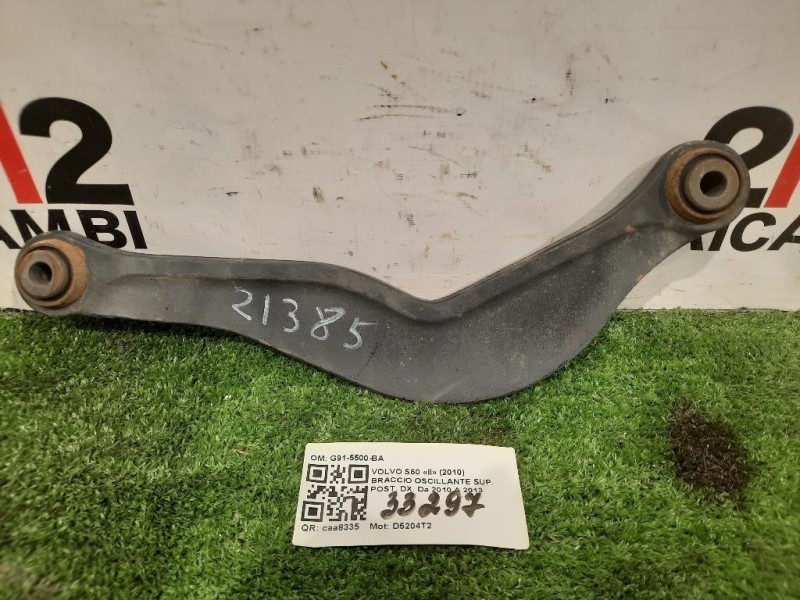 Braccio Oscillante SUP POST DX G91-5500-BA Volvo S60 II 2010