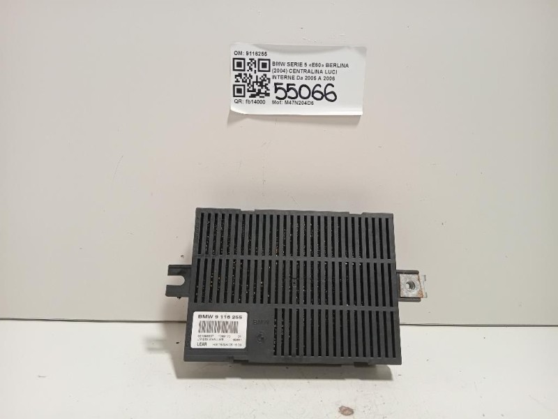 Centralina LUCI Interne 9116255 Bmw Serie 5 E60 Berlina 2004