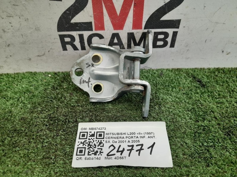 Cerniera Porta INF ANT SX MB574273 ANT SX Mitsubishi L200 II 1997