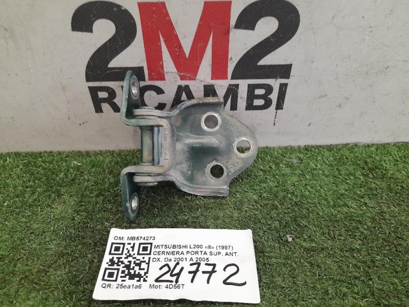 Cerniera Porta SUP ANT DX MB574273 ANT DX Mitsubishi L200 II 1997