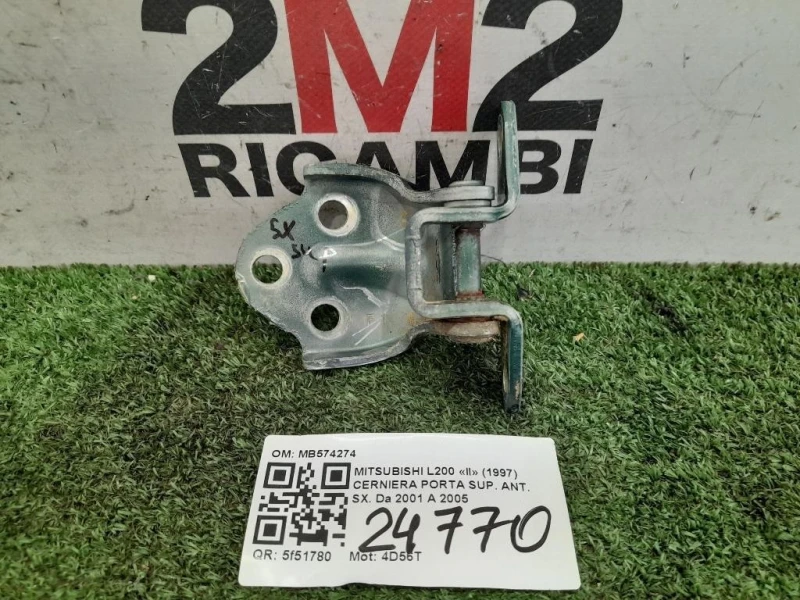 Cerniera Porta SUP ANT SX MB574274 ANT SX Mitsubishi L200 II 1997