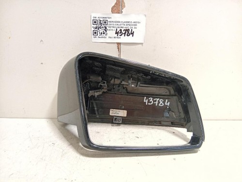Calotta Specchio Retrovisore ANT DX A2129067301 Mercedes Classe E W212 2013