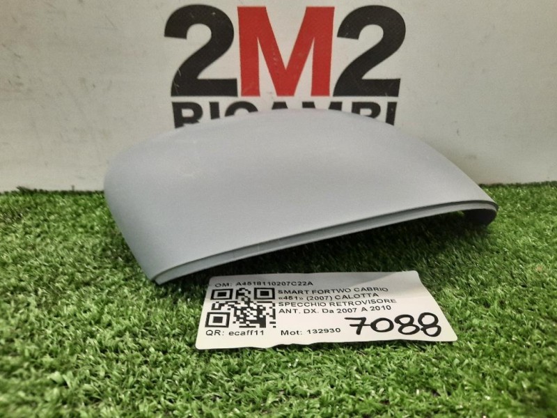 Calotta Specchio Retrovisore ANT DX A4518110207C22A Smart Fortwo Cabrio 451 2007