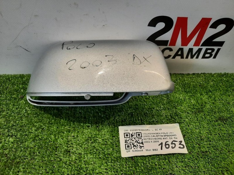 Calotta Specchio Retrovisore ANT DX 6Q0857538AGRU Volkswagen POLO IV 2002