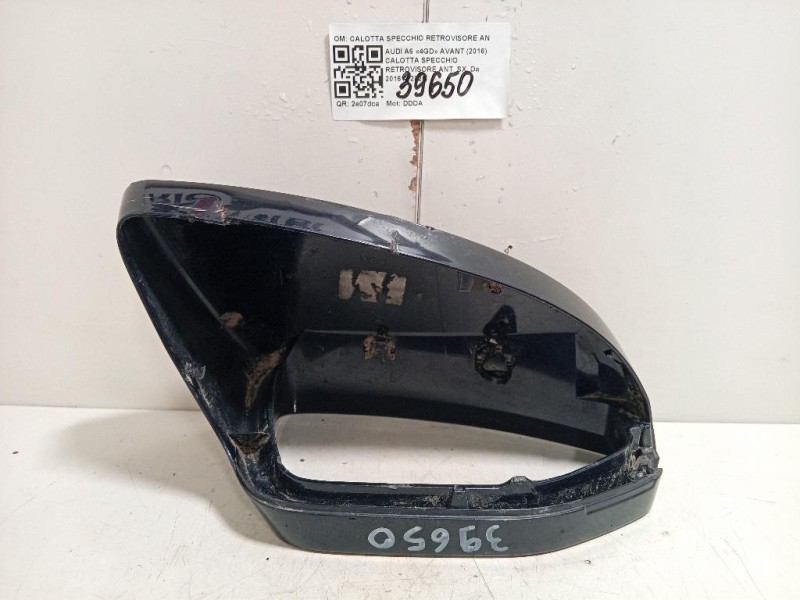 Calotta Specchio Retrovisore ANT SX CALOTTA SPECCHIO RETROVISORE ANT SX Audi A6 4GD Avant 2016