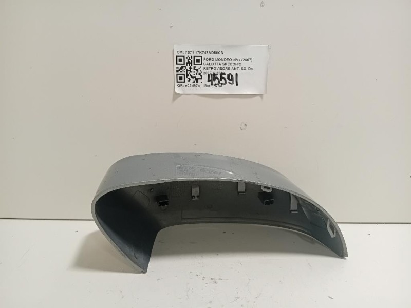 Calotta Specchio Retrovisore ANT SX 7S71 17K747AD58CN Ford Mondeo IV 2007