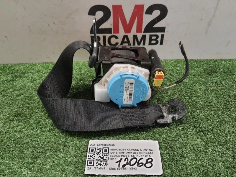 Cintura DI Sicurezza Sedile POST SX A1768602385 Mercedes Classe A W176 2013