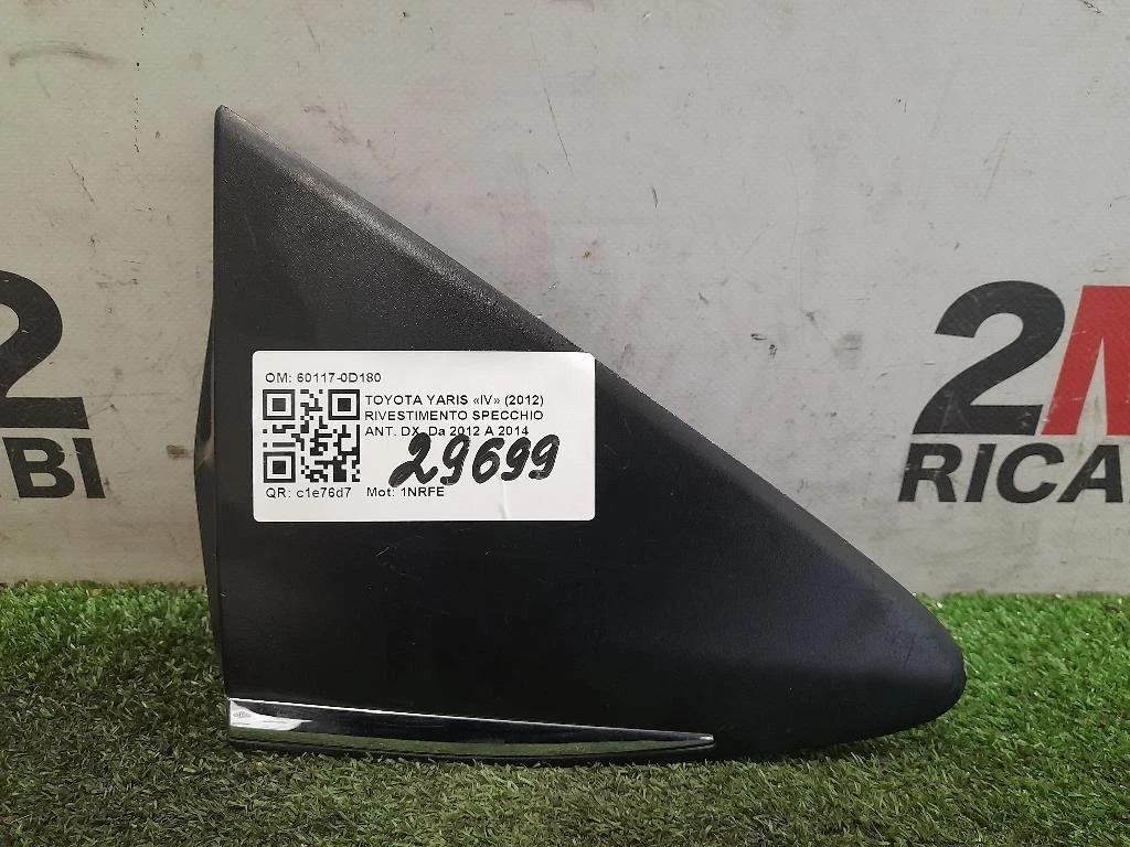 Rivestimento Specchio ANT DX 60117-0D180 Toyota Yaris IV 2012