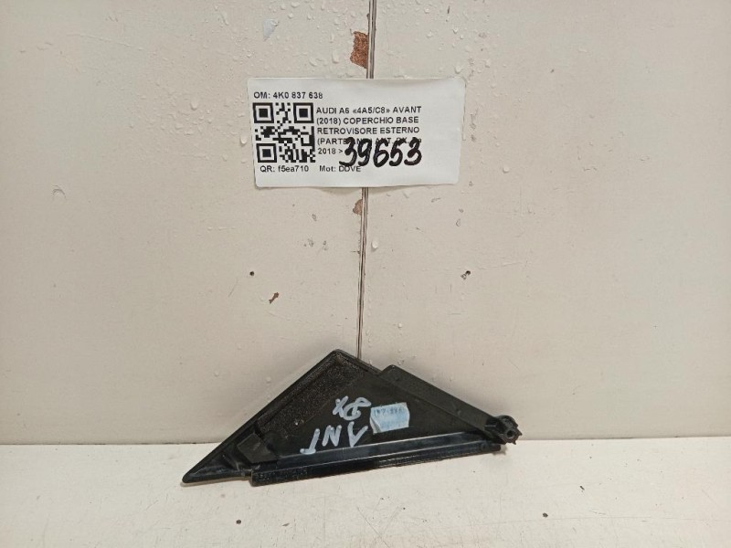 Coperchio BASE Retrovisore Esterno Parte ANT ANT DX 4K0 837 638 Audi A6 4a5c8 Avant 2018