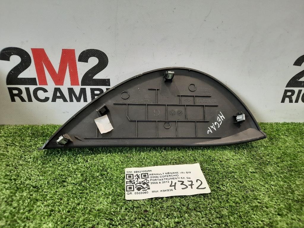 Coperchio Portastrumenti SX 689210029R Renault Mégane III SW 2009