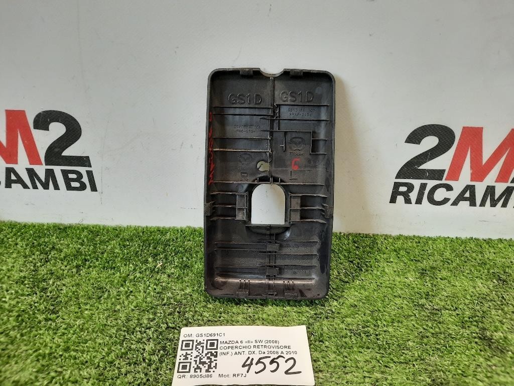 Coperchio Retrovisore INF ANT DX GS1D691C1 COVER COPERCHIO RETROVISORE Mazda 6 II SW 2008