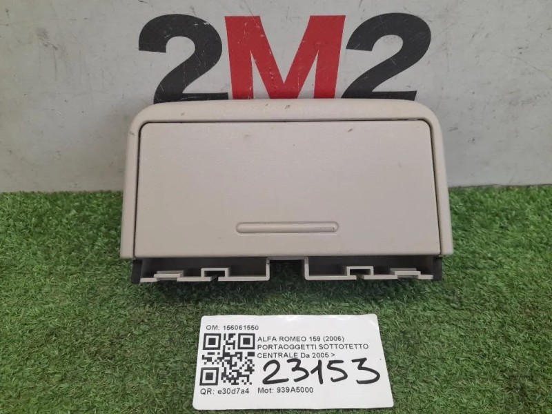 Portaoggetti Sottotetto Centrale 156061550 Alfa Romeo 159 2006