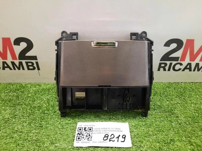 Portellino Posacenere 1A421032G Lexus Serie IS II 2006