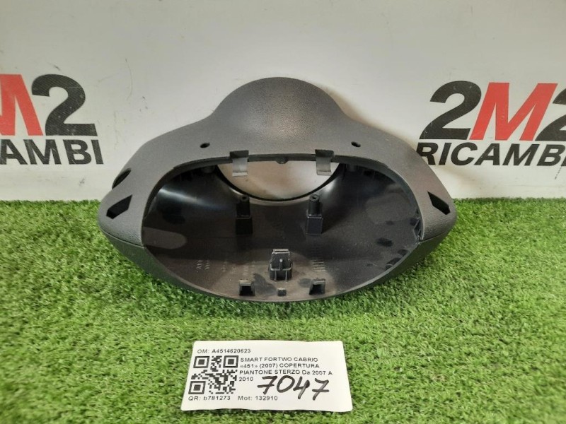 Copertura Piantone Sterzo A4514620623 COPERTURA Smart Fortwo Cabrio 451 2007