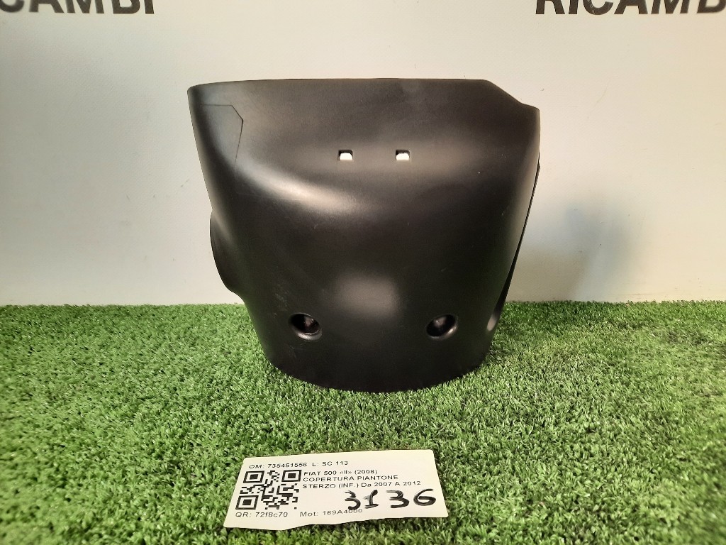 Copertura Piantone Sterzo INF 735451556 Fiat 500 II 2008