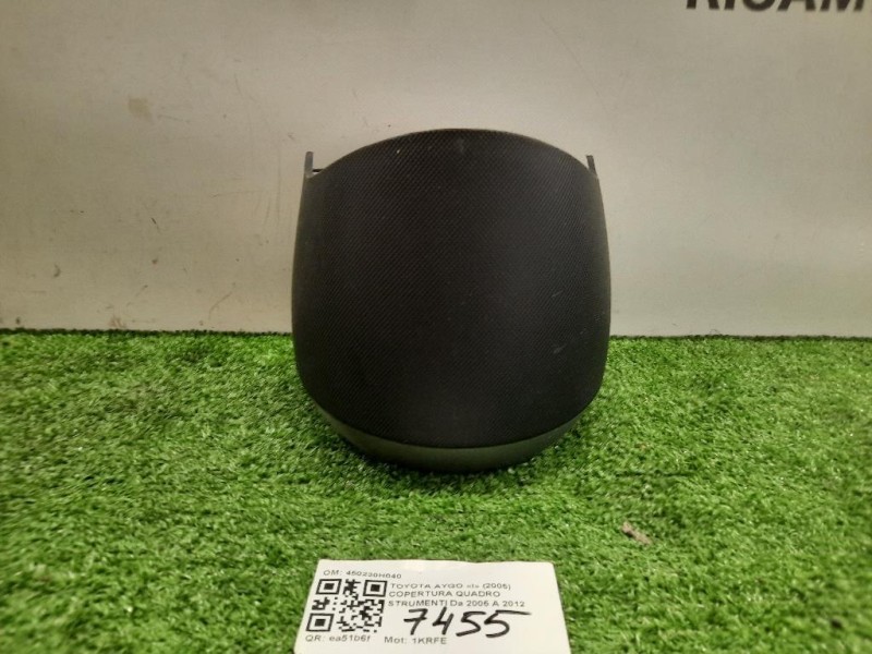 Copertura Quadro Strumenti 450230H040 COPERTURA Toyota AYGO I 2005