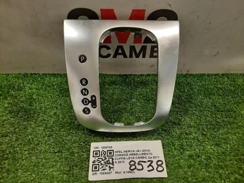 Cornice Abbellimento Cuffia LEVA Cambio 1009745 Opel Meriva B 2010