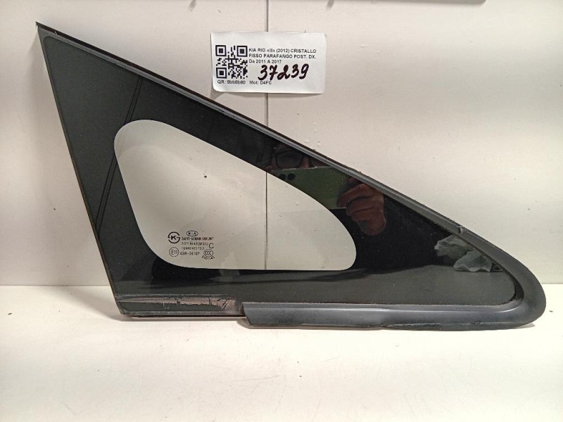 Cristallo Fisso Parafango POST DX VETRO CRISTALLO Kia RIO III 2012