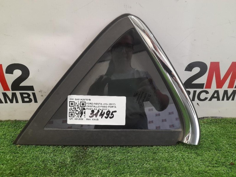 Cristallo Fisso Porta POST SX 8A61A29751B Ford Fiesta VII 2017