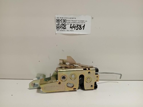 Serratura Porta ANT DX 95VB V21812 CE100716 Ford Transit Tourneo II 2006