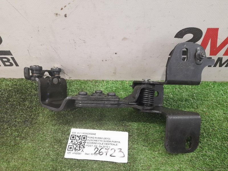 Cuscinetto Guida Porta Scorrevole Centrale POST DX AV11R250A68AE Ford B-max 2012