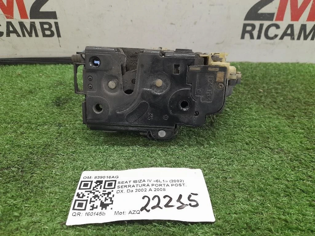 Serratura Porta POST DX 839016AG Seat Ibiza IV 6L1 2002