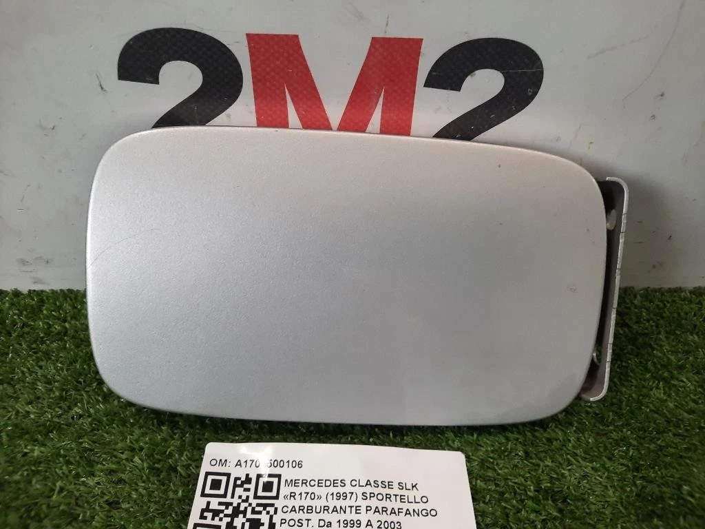 Sportello Carburante Parafango POST A1707500106 Mercedes Classe SLK R170 1997