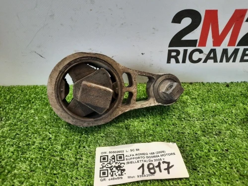 Supporto Gomma Motore Bielletta 50502602 Alfa Romeo 159 2006