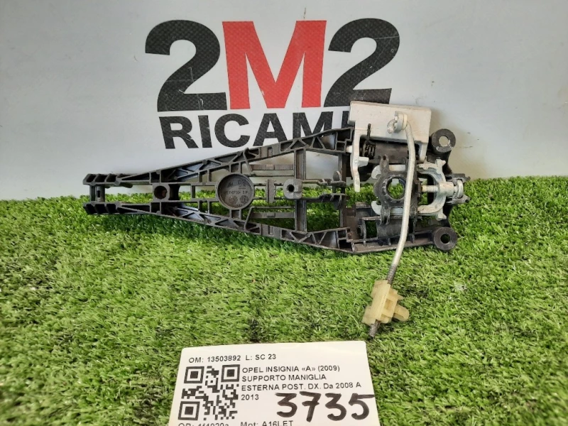 Supporto Maniglia Esterna POST DX 13503892 Opel Insignia A 2009