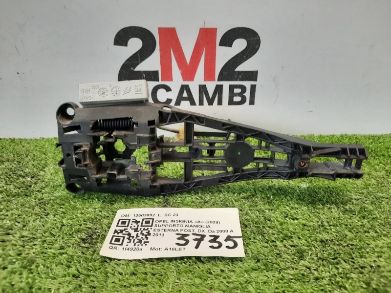 Supporto Maniglia Esterna POST DX 13503892 Opel Insignia A 2009