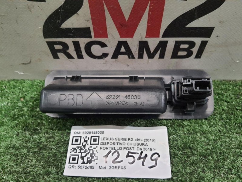 Dispositivo Chiusura Portello POST 6929148030 CHIUSURA PORTELLO POST Lexus Serie RX IV 2016