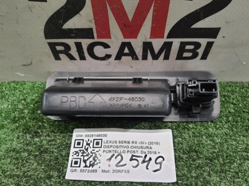 Dispositivo Chiusura Portello POST 6929148030 CHIUSURA PORTELLO POST Lexus Serie RX IV 2016