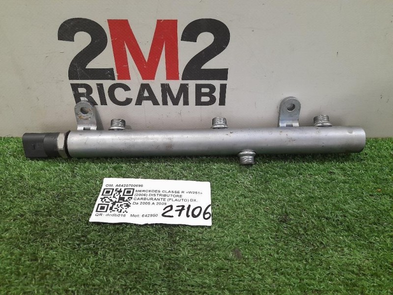 Distributore Carburante Flauto DX A6420700695 Mercedes Classe R W251 2006