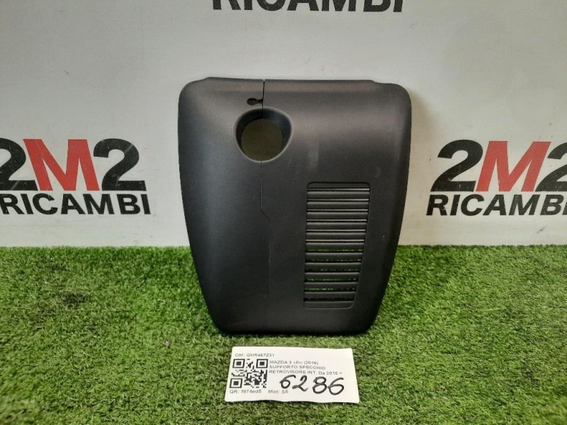 Supporto Specchio Retrovisore INT GHR467Z31 COPERCHIO Mazda 3 III 2016