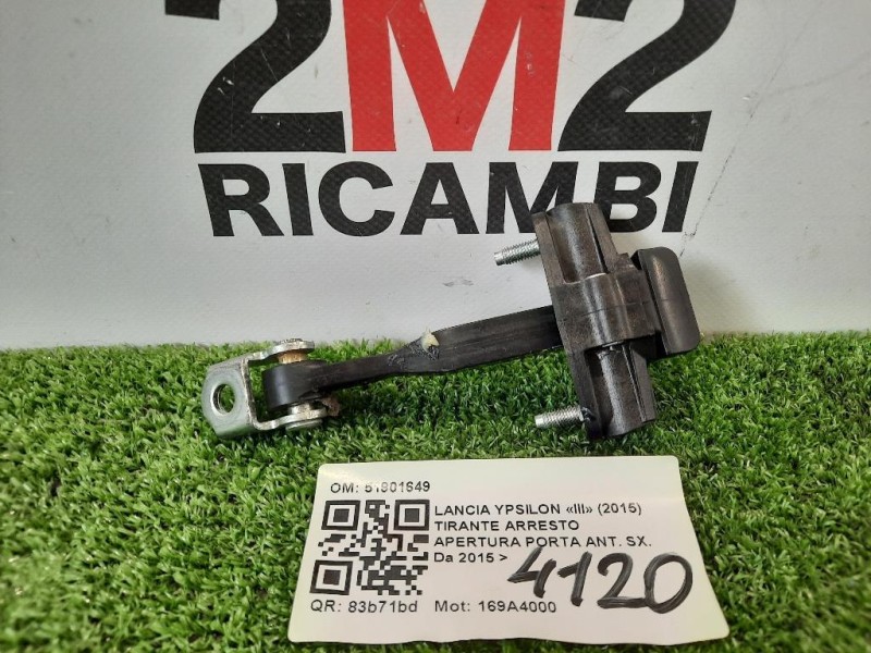 Tirante Arresto Apertura Porta ANT SX 51901649 Lancia Ypsilon III 2015