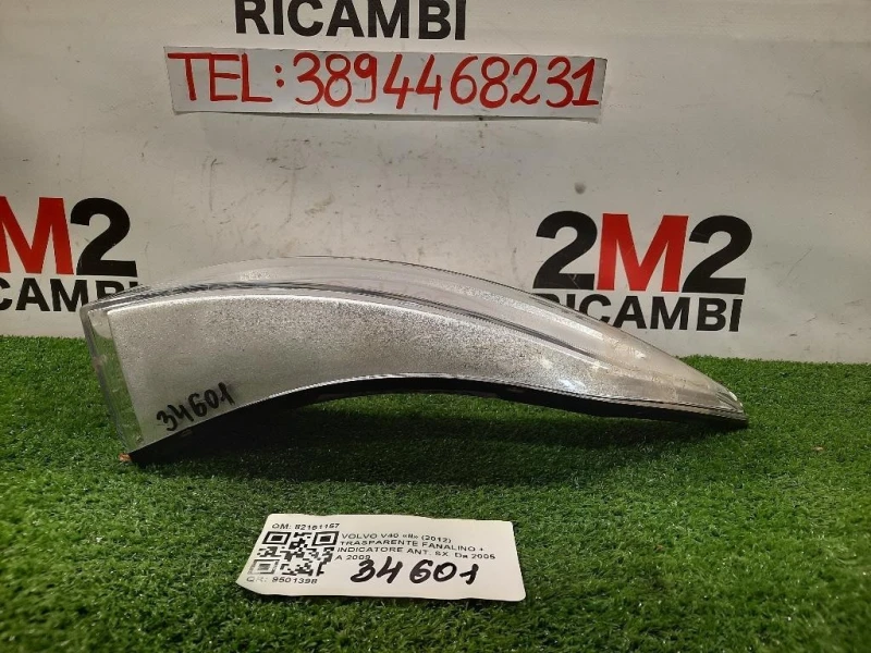 Trasparente Fanalino + Indicatore ANT SX 82151157 Volvo V40 II 2012