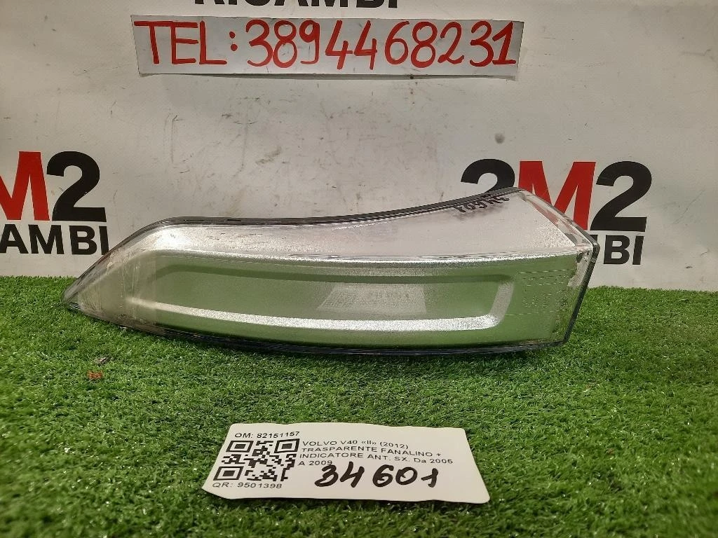 Trasparente Fanalino + Indicatore ANT SX 82151157 Volvo V40 II 2012