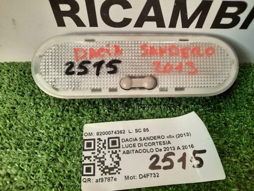 LUCE DI Cortesia Abitacolo 8200074362 Dacia Sandero II 2013
