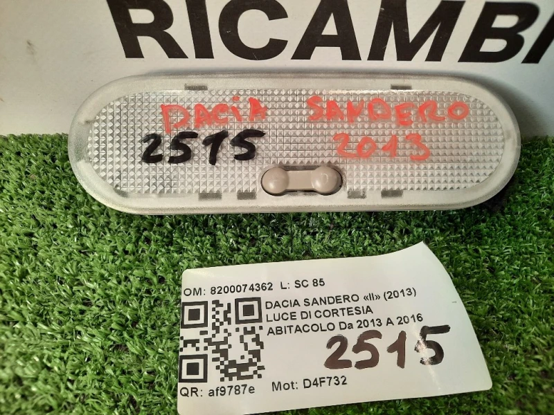 LUCE DI Cortesia Abitacolo 8200074362 Dacia Sandero II 2013