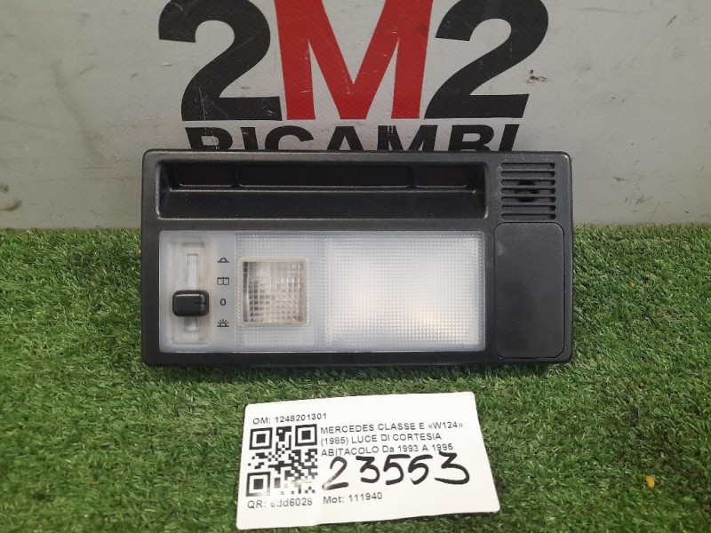 LUCE DI Cortesia Abitacolo 1248201301 Mercedes Classe E W124 1985