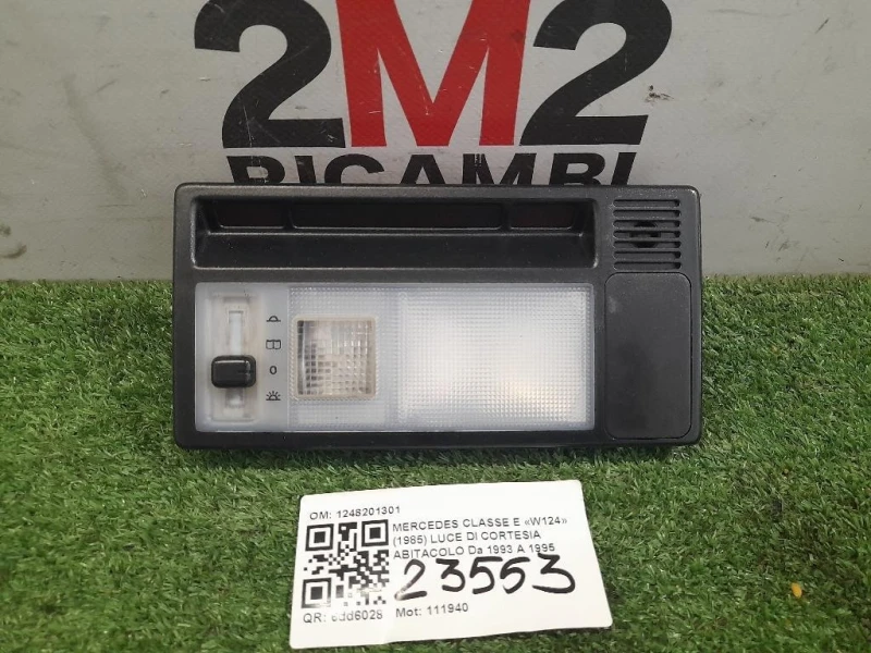 LUCE DI Cortesia Abitacolo 1248201301 Mercedes Classe E W124 1985