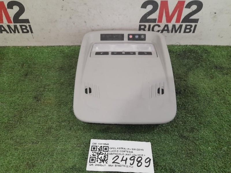 LUCE DI Cortesia Abitacolo ANT 13415545 Opel Astra K SW 2016
