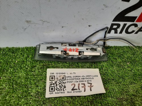 LUCE DI Cortesia Abitacolo POST 13101642 Opel Corsa D 2007
